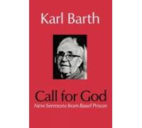 Karl Barth Call for God (Tascabile)