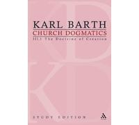 Karl Barth Church Dogmatics Study Edition 13 (Tascabile) Church Dogmatics