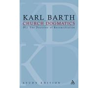 Karl Barth Church Dogmatics Study Edition 21 (Tascabile) Church Dogmatics