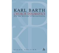 Karl Barth Church Dogmatics Study Edition 30 (Tascabile) Church Dogmatics