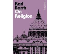 Karl Barth On Religion (Tascabile) Bloomsbury Revelations