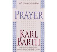 Karl Barth Prayer, 50th Anniversary Edition (Tascabile)