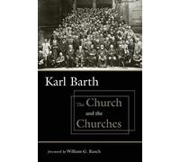 Karl Barth The Church and the Churches (Tascabile)