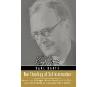Karl Barth The Theology of Schleiermacher (Copertina rigida)
