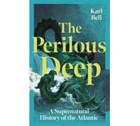 Karl Bell The Perilous Deep (Copertina rigida)