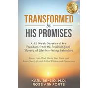 Karl Benzio Rose Ann Forte Transformed by His Promises (Tascabile)