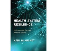 Karl Blanchet Health System Resilience (Tascabile)