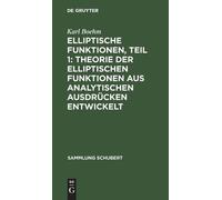 Karl Boehm Elliptische Funktionen, Teil 1: Theorie Der Ellipt (Copertina rigida)