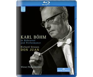 Karl Böhm in Rehearsal and Performance: Strauss - Don Juan (Blu-ray) Karl Böhm