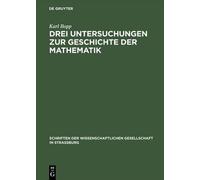 Karl Bopp Drei Untersuchungen Zur Geschichte Der Mathematik (Copertina rigida)