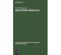 Karl Bornhausen Die Ethik Pascals (Copertina rigida)