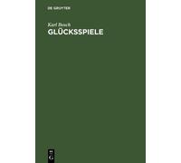 Karl Bosch Glücksspiele (Copertina rigida)