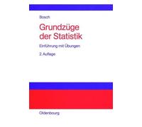 Karl Bosch Grundzüge der Statistik (Copertina rigida)