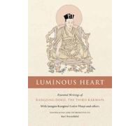 Karl Brunnhölzl Luminous Heart (Tascabile)