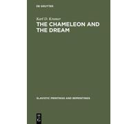 Karl D. Kramer The Chameleon and the Dream (Copertina rigida)