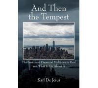 Karl de Jesus And Then the Tempest (Tascabile)