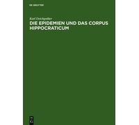 Karl Deichgräber Die Epidemien und das Corpus Hippocraticum (Copertina rigida)