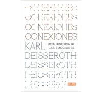 Karl Deisseroth Conexiones: Una historia de las emociones / Connecti (Tascabile)
