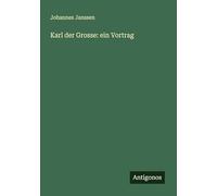 Karl der Grosse: ein Vortrag
