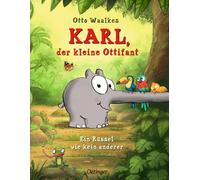 Karl, der kleine Ottifant. Ein Rüssel wie kein anderer