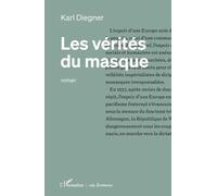 Karl Diegner Les vérités du masque (Tascabile) Écritures