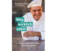 Karl-Dietmar Plent Was wirklich zählt: Geschichten über den (Copertina rigida)