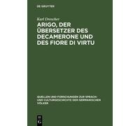 Karl Drescher Arigo, der Übersetzer des Decamerone und des Fi (Copertina rigida)