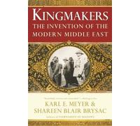 Karl E. Meyer Shareen Blair Brysac Kingmakers (Tascabile)