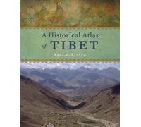 Karl E. Ryavec A Historical Atlas of Tibet (Copertina rigida)