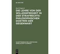 Karl Engisch Die Lehre Von Der Willensfreiheit in Der Strafre (Copertina rigida)