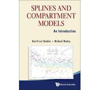 Karl-ernst Erich Biebler Splines And Compartment Models: An (Copertina rigida)
