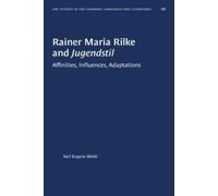 Karl Eugene Webb Rainer Maria Rilke and Jugendstil (Tascabile)