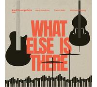 Karl Evangelista - Karl Evangelista: What Else Is There? [CD]