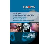 Karl F.B. Payne Robert Isaac Alexander M.C. Goodson ORAL AND MAXILL (Tascabile)