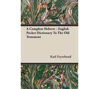 Karl Feyerbend A Complete Hebrew - English Pocket Dictionary To The (Tascabile)