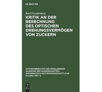 Karl Freudenber Kritik an Der Berechnung Des Optischen Drehun (Copertina rigida)