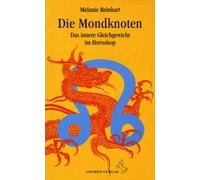 Karl Friedrich Die Mondknoten: Das innere Gleichgewicht im Horoskop (Tascabile)