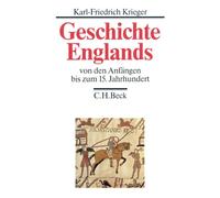 Karl-Friedrich Geschichte Englands Bd. 1: Von den Anfängen bis zum (Tascabile)