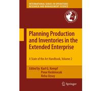 Karl G Kempf Planning Production and Inventories in the Exten (Copertina rigida)