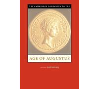 Karl Galinsky The Cambridge Companion to the Age of Augustus (Tascabile)