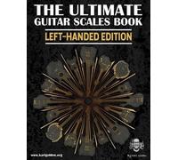 Karl Golden The Ultimate Guitar Scales Book (Left-Handed Edition) (Tascabile)