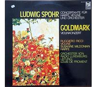 Karl Goldmark , Louis Spohr , Ruggiero Ricci , Susanna Mildonian , Orchestra Of Radio Luxembourg , Louis De Froment - Concertante Für Harfe, Violine & Orchester / Violinkonzert - FSM - FSM 53 018