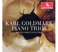 Karl Goldmark - Piano Trios Opp. 4 & 33