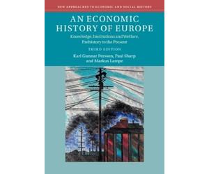 Karl Gunnar Persson Paul Sharp Markus La An Economic History of Eur (Tascabile)