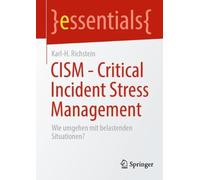 Karl-H. Richstein CISM - Critical Incident Stress Management (Tascabile)