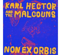 Karl Hector & The Malcouns Non Ex Orbis (Vinyl LP) 12" Album