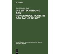 Karl Heinrich B Die Entscheidung des Revisionsgerichts in der (Copertina rigida)