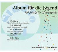 Karl-Heinrich Dähn - Album für die Jugend - 500 Stücke für Klavierspieler Vol. 1