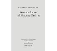 Karl-Heinrich Ostmeyer Kommunikation mit Gott und Christus (Copertina rigida)