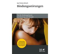 Karl Heinz Bris Bindungsstörungen: Von der Bindungstheorie zu (Copertina rigida)